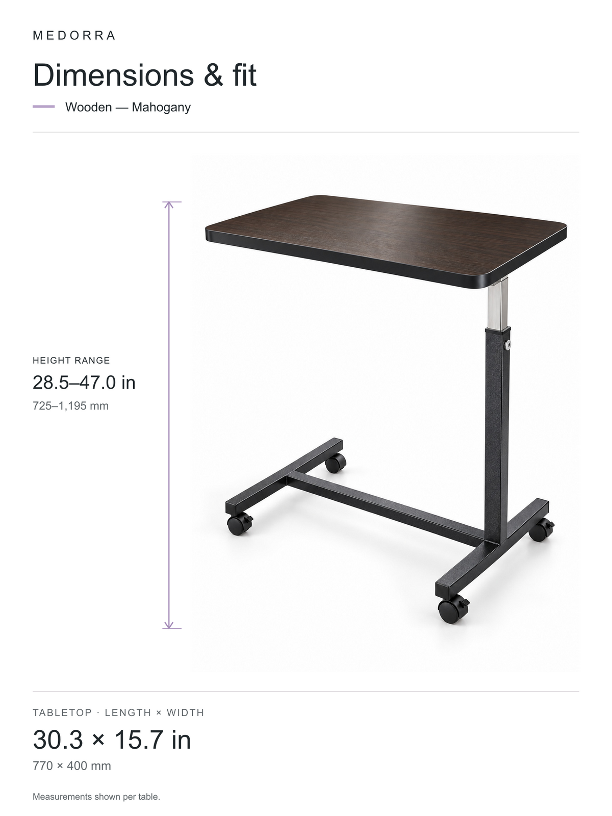 Wooden — Mahogany dimensions: 30.3 by 15.7 inch tabletop; height adjusts from 28.5 to 47.0 inches, per supplier