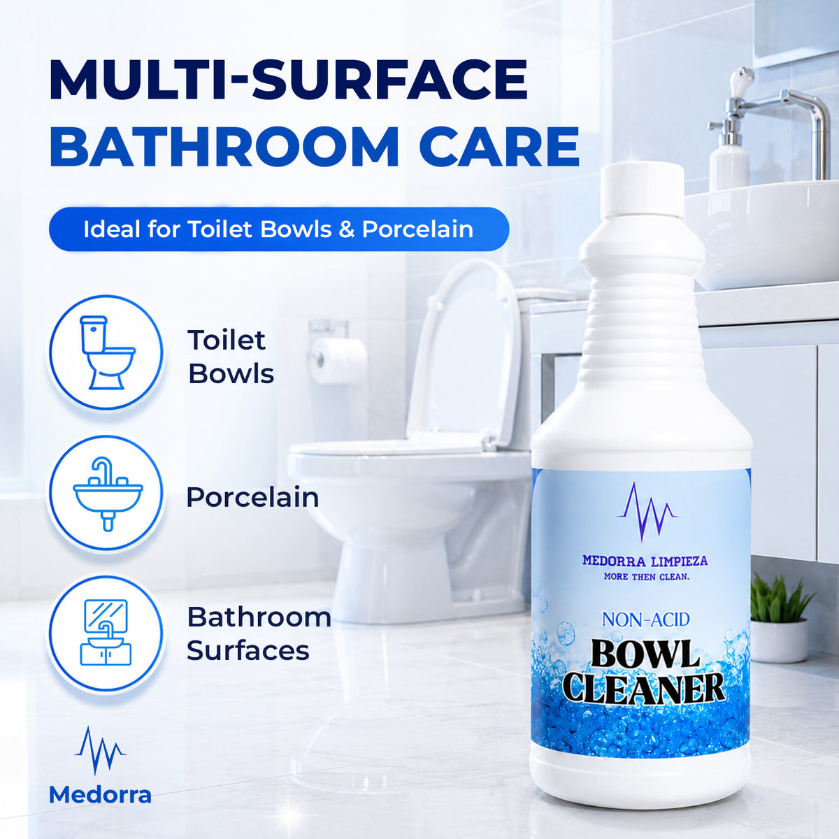 Non-acidic toilet bowl cleaner — product information from Medorra’s listing artwork